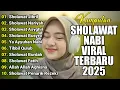 Download Lagu SHOLAWAT TERBARU 2025 | SHOLAWAT JIBRIL PENARIK REZEKI, BUSYRO, NARIYAH, SHOLAWAT NABI MERDU TERBARU