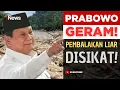 Lagu Banjir \u0026 Longsor Berulang, Presiden Prabowo Tegaskan: Pembalakan Liar Disikat!