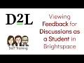 Brightspace Viewing Discussion Feedback as a Student