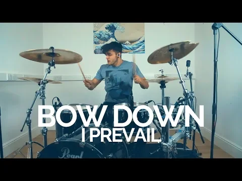 Download MP3 Bow Down - I Prevail - Drum Cover + Tab