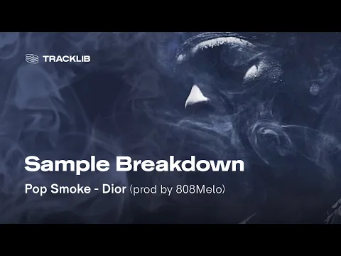 Download MP3 Sample Breakdown: Pop Smoke - Dior