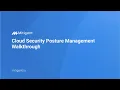 Mitigant CSPM Walkthrough Continuously Monitor Analyze across Multi-Cloud Environments