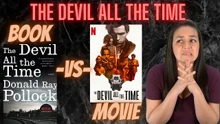 The Devil All The Time THIS STORY IS SO MESSED UP Book vs Movie