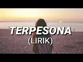 Download Lagu TERPESONA FULL (LIRIK)