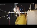 Download Lagu Benci Untuk Mencinta - Naif Band ( cover by Zulfah Naily )