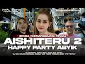Download Lagu DJ AISHITERU 2 - SIKSA MENANGGUNG RINDU‼️PARTY FULL BASS HOREG MENGKANE | NEW VIRAL FYP TIK TOK