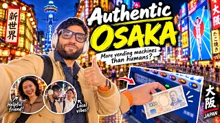 Real Osaka Made Me Emotional 🇯🇵 | More Vending Machines Than Humans?
