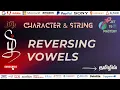 Reversing Vowels in a String Asked In Zoho Flipkart