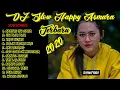 Download Lagu #happyasmara#apakahitucinta#djkiktok full Album Dj slow💃Happy Asmara Apakah itu cinta terbaru 2020