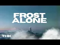 TheKevil - Frost Alone | Dilamine Dreams