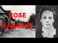 The Mysterious and Chilling Case of Rose Harsent