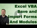 Importing And Exporting Modules and Forms in Excel VBA