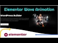 How to Create Elementor Wave Animation Tutorial WordPress Builder