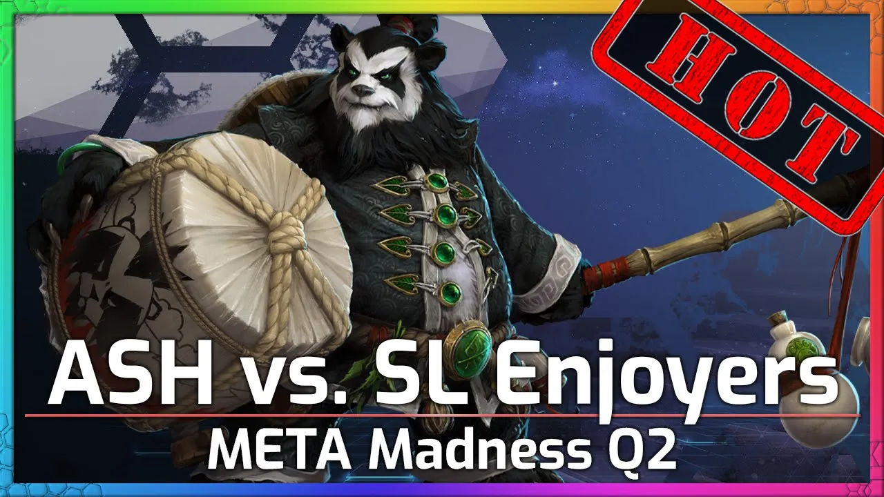 ASH vs. Enjoyers - Meta Madness Q2 - Heroes of the Storm
