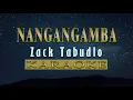 Nangangamba - Zack Tabudlo (KARAOKE VERSION)