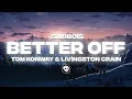 Download Lagu SadBois, Tom Konway \u0026 Livingston Crain - Better Off