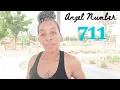 Meaning of seeing 711 Angel numbers number synchronicities