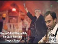 Download Lagu Hasan Çuha \u0026 Hasan Köle  Ne Güzel Yaratmış  \