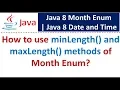 How to use minLength and maxLength methods of Month Enum