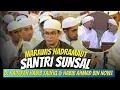 Download Lagu Marawis Hadramaut Santri Sunsal | Di Hadapan Habib Taufiq dan Habib Ahmad bin Jindan