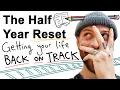 How to get your life back on track The Reset Method