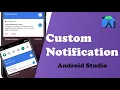 custom notification - android studio 2023 for android studio beginners