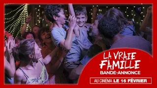 LA VRAIE FAMILLE | Bande annonce
