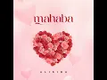 Mahaba - Alikiba
