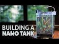 Best Nano Tank for Beginners How to Set Up A Nano Aquarium Fish Tank
