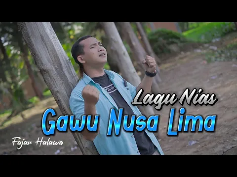 Download MP3 Gawu Nusa Lima - Fajar Halawa | Lagu Tube Nias 2024 Official