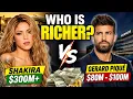 Who Is Richer Shakira or Gerard Pique The Answer Might Surprise You