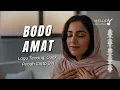 Download Lagu ✨ BODO AMAT – Lagu Afirmasi Bahagia Tanpa Drama | Sayangi Dirimu Dulu (Official Lyric Video)