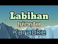 Download Lagu Labihan By Victory Band (karaoke version)