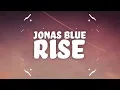 Download Lagu Jonas Blue - Rise (Lyrics) ft. Jack \u0026 Jack