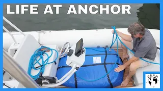 The Realities of Living at Anchor | Solving Everyday Boat Problems Ep. 75 #boatlife