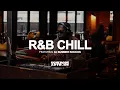 R B CHILL SZA KEHLANI CHRIS BROWN LEON THOMAS TYLA PLAYLIST