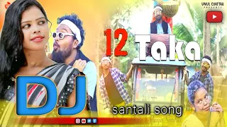 12 TAKA|FULL VIDEO DJ|New santali video 2025 🌀santali dj 2025 🌀 Santali full video 2025📣 STEPHAN.
