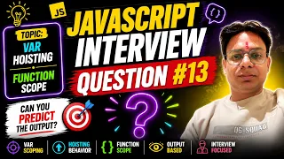 JavaScript Interview Question That Traps Developers Var Hoisting Function Scope