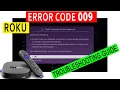 Error CODE 009 ROKU Real Reason Simple Step How To Fix IT