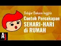 Download Lagu Contoh Percakapan Bahasa Inggris Sehari hari di Rumah | Seri Belajar Bahasa Inggris