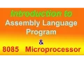Introduction to Assembly Language Program 8085 Microprocessor Som Tips