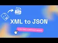 How to convert XML to JSON