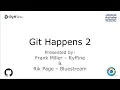 Git Happens Part 2