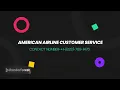 How to Reach American Airline Customer Service via Phone, Email, and Live ChatGet the Key Facts Here