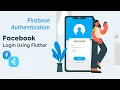 FaceBook LogIn In Flutter Firebase Authentication Full Guide