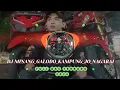 Lagu DJ MINANG GALODO JO KAMPUNG,FULL BASS VIRAL 2024