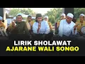 Lagu LIRIK SHOLAWAT SYA'IR AJARANE WALI SONGO VERSI JAWA