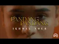 Lagu Ikhmal Nour - Pandang Pandang (Official Music Video)
