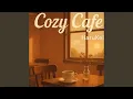 Download Lagu Cozy Cafe