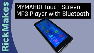 Download MYMAHDI Touch Screen MP3 Player with Bluetooth MP3